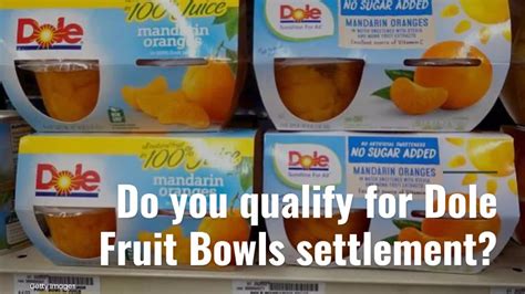 Bought Dole Fruit Bowls recently? You may be eligible for settlement cash